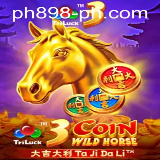 Explore the Thrilling World of 3CoinWildHorse at PH898.COM