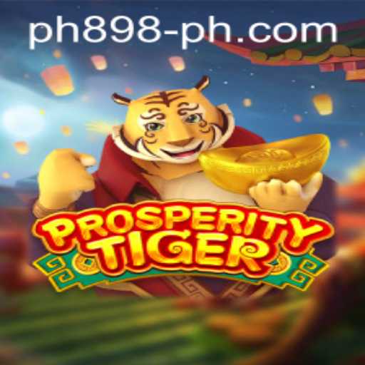 Exploring ProsperityTiger: A Comprehensive Guide to the New Gaming Sensation
